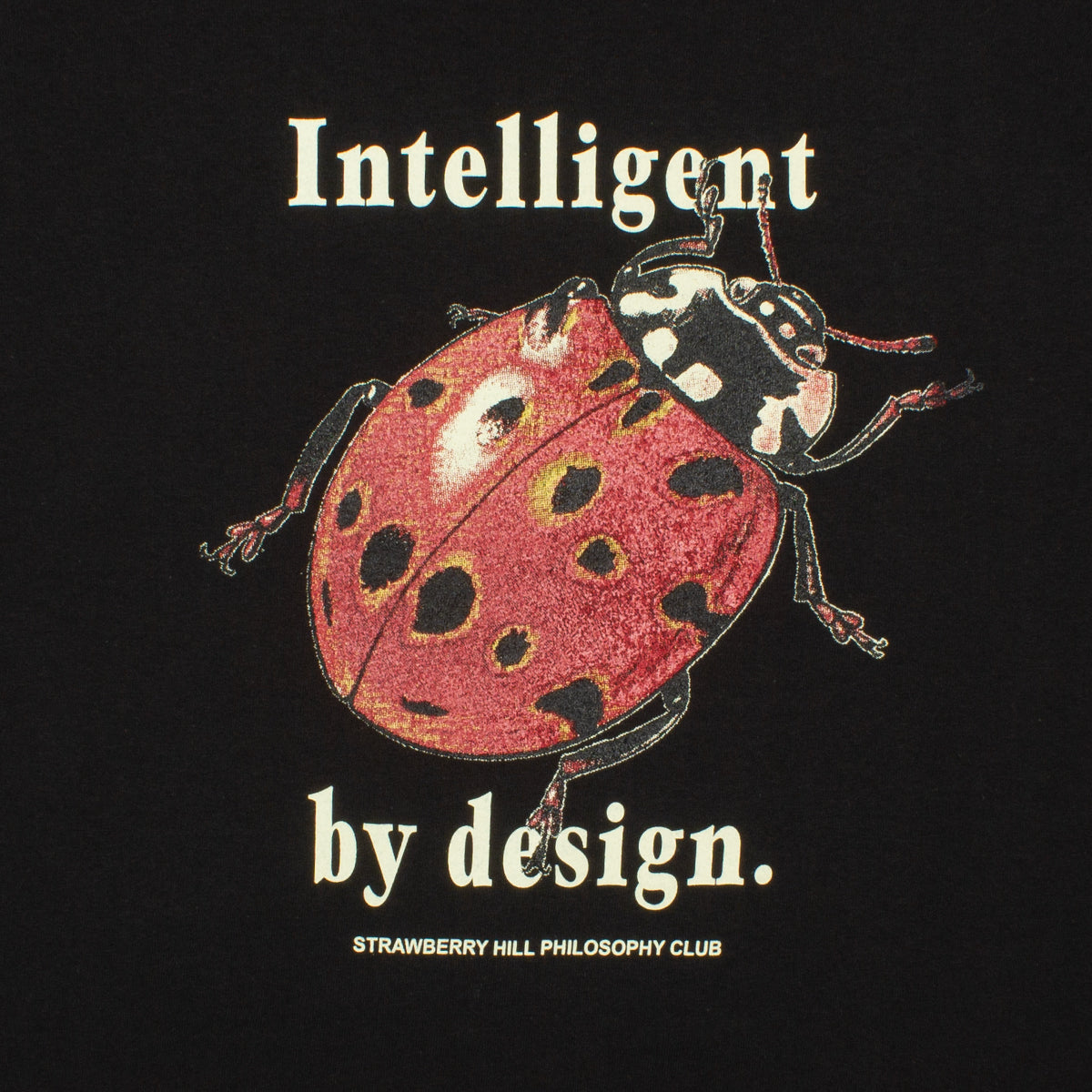 Strawberry Hill Philosophy Club | Intelligent By Design T-Shirt Color : Black