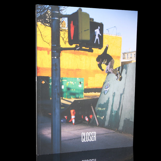 Closer Skateboarding Magazine - Vol. 4.1 - Issue #13