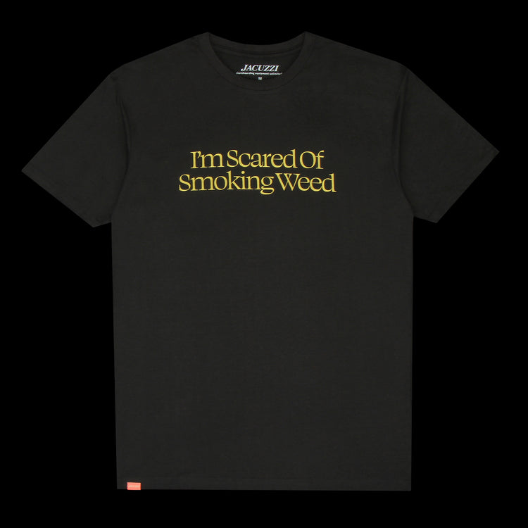 Jacuzzi | Scared Weed T-Shirt Color : Black