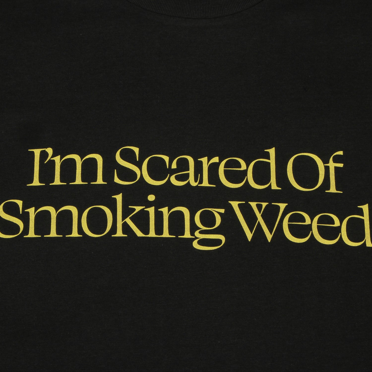 Jacuzzi | Scared Weed T-Shirt Color : Black