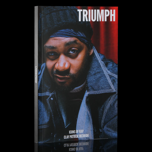 “Triumph: Icons of Rap” Living Proof Triumph : Icons Of Rap – Premier