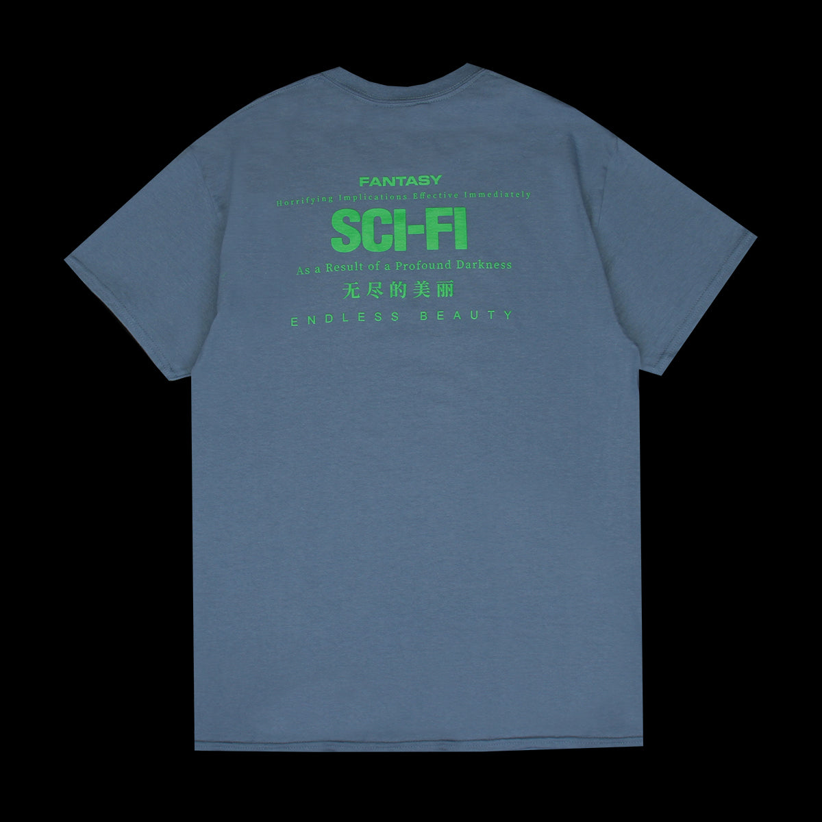 Sci-Fi Fantasy - Profound Darkness T-Shirt
Color : Slate