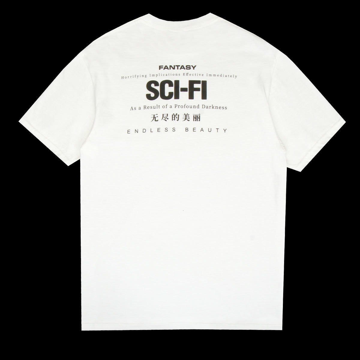 Sci-Fi Fantasy - Profound Darkness T-Shirt
Color : White