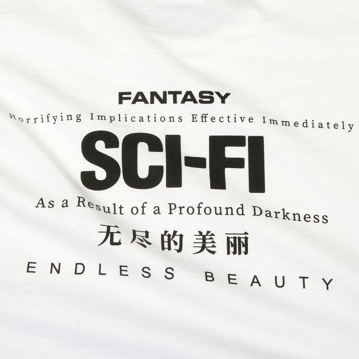 Sci-Fi Fantasy - Profound Darkness T-Shirt
Color : White