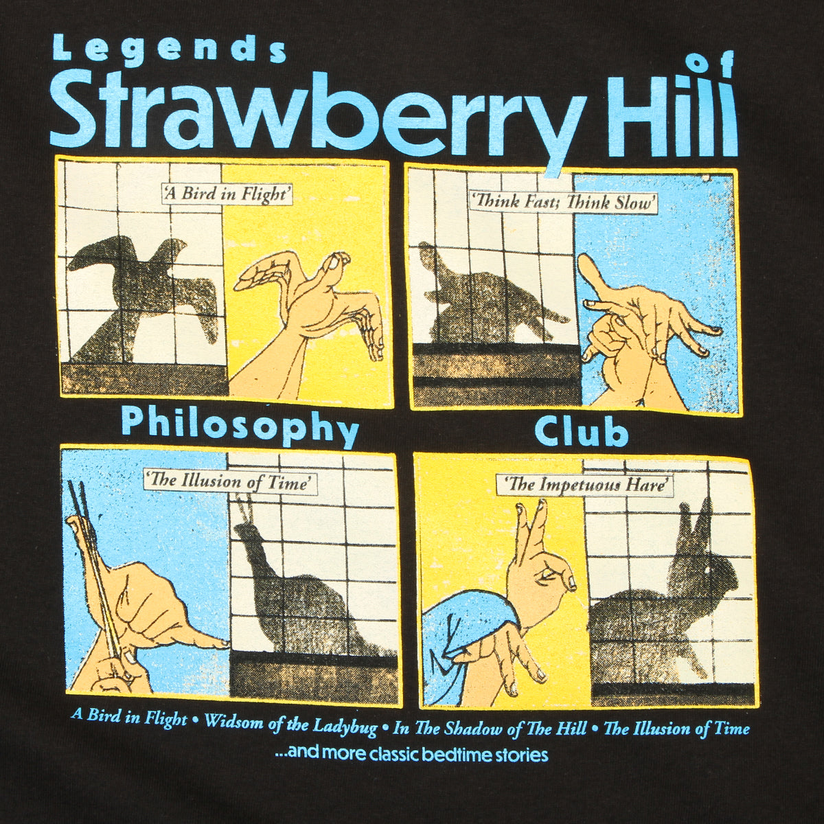Strawberry Hill Philosophy Club - Bedtime Story T-Shirt
Color : Black