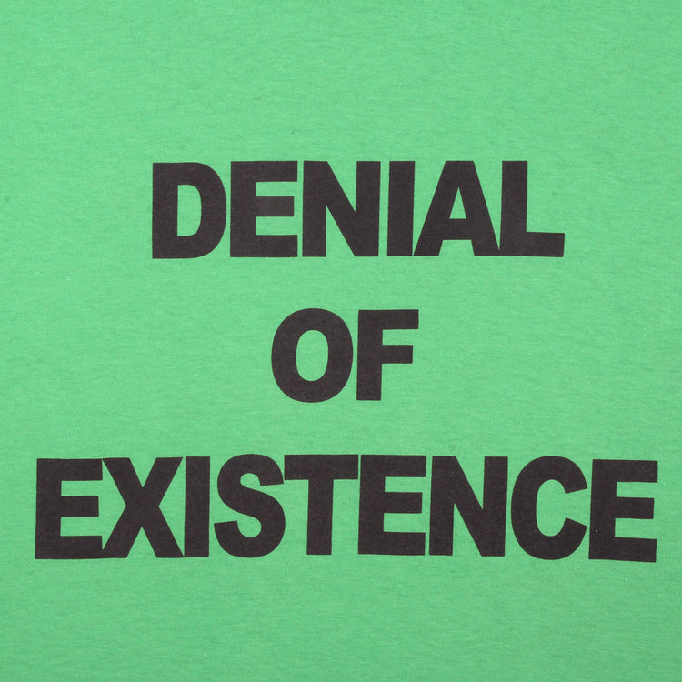 Denial Of Existence Tee