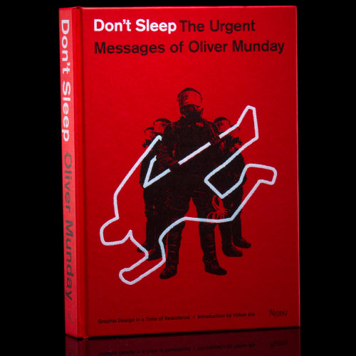 Don't Sleep: The Urgent Messages of Oliver Munday